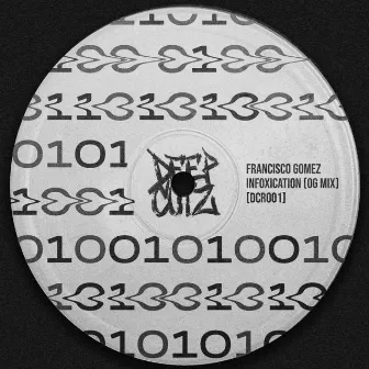 Infoxication (OG Mix) by Francisco Gomez