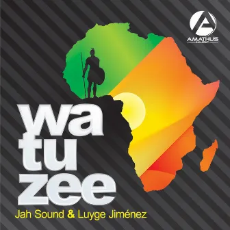 Watuzee by Jah Sound & Luyge Jimenez