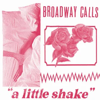 A Little Shake by Broadway Calls