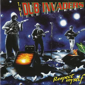 Respect Myself by Dub Invaders