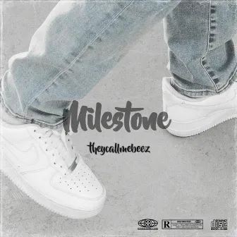 Milestone by TheyCallMeBeez