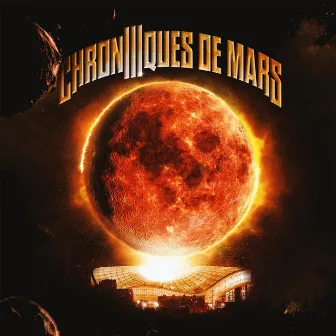 Chroniques de Mars, Vol. 3 by Chroniques de Mars 3