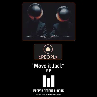 Move It Jack E.P. by 2Peopl3