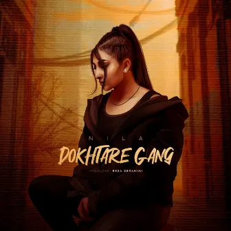 Dokhtare Gang by Nila