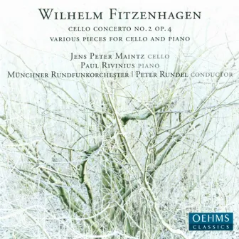 Fitzenhagen, W.: Cello Music by Peter Rundel