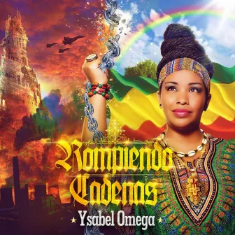 Rompiendo Cadenas by Ysabel Omega