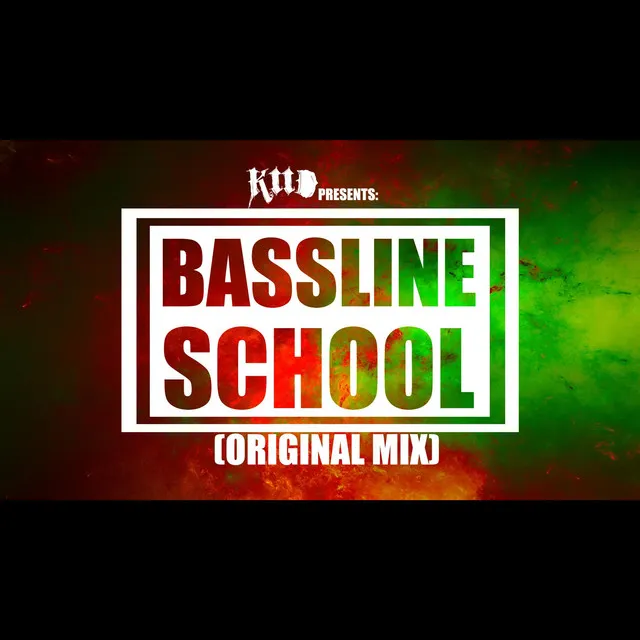 Bassline School(original Mix)