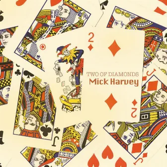 Two of Diamonds by Mick Harvey