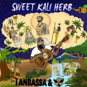 Sweet Kali Herb by The Black Eagles Band