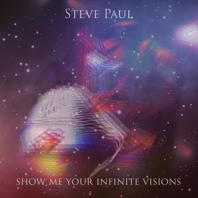 Show Me Your Infinite Visions