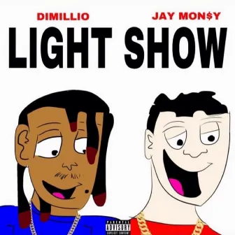 Light Show by Jaymon$y