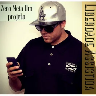 Projeto Zero Meia Um by Liberdade Assistida