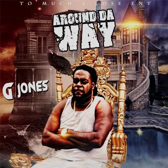 Around da Way by G. Jones