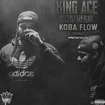 KOBA FLOW (King Mix) by King Ace D'general