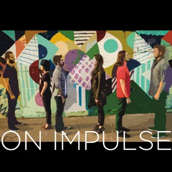 We Are Everything by On Impulse