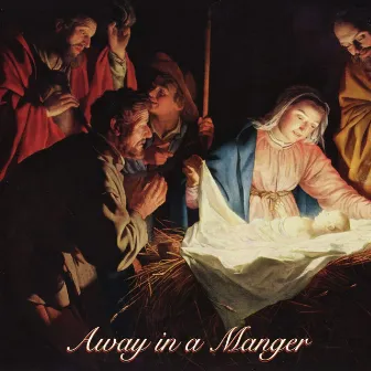 Away in a Manger by Christmas 2021 Hits