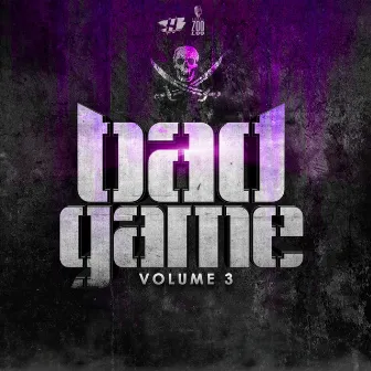 Bad Game, Vol. 3 by BAD GAME