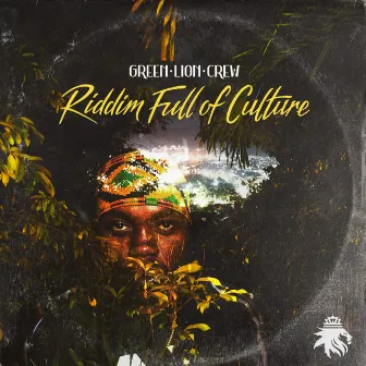 Riddim Full of Culture by Green Lion Crew