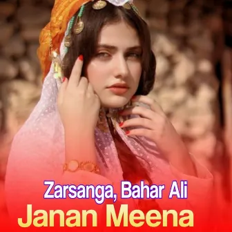 Janan Meena by Zarsanga