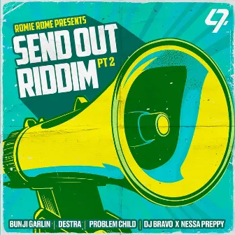 Send Out Riddim, Pt. 2 by Romie Rome