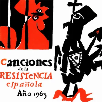 Canciones de la Resistencia Española by Chicho Sánchez Ferlosio