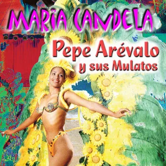 María Candela by PEPE AREVALO Y SUS MULATOS