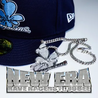 NEW ERA by Rave Racers