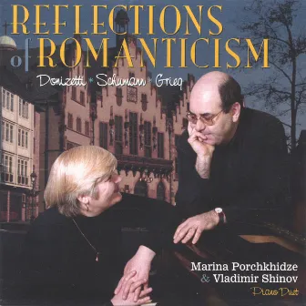 Reflections of Romanticism Donizetti Schumann Grieg for piano 4 - hands by Marina Porchkhidze & Vladimir Shinov