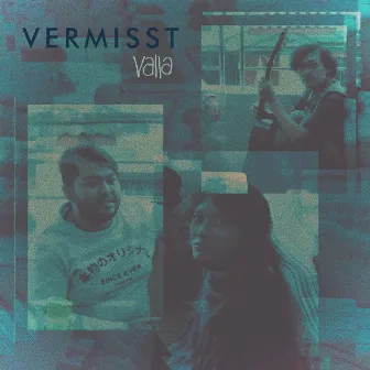 Vermisst by Valla