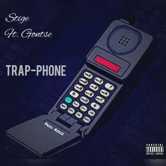 Trap-Phone by $tige