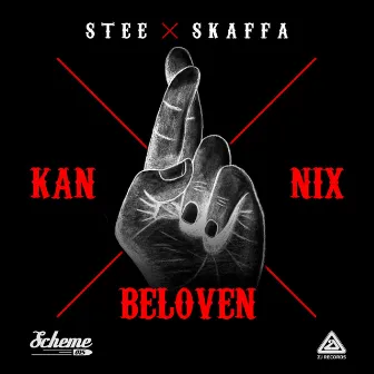 Kan Nix Beloven by Scheme 015