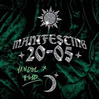 MANIFESTING 20-05 by Yandel