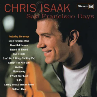 San Francisco Days by Chris Isaak