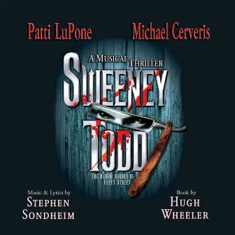 Sweeney Todd by Stephen Sondheim