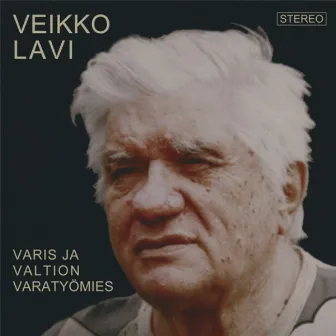 Varis ja valtion varatyömies by Veikko Lavi