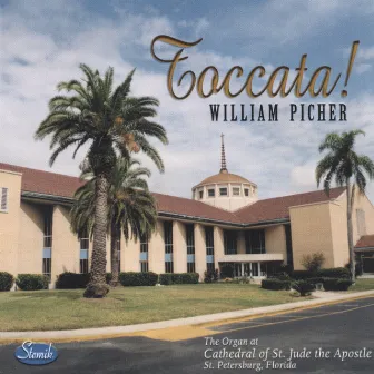 Toccata! by William Picher