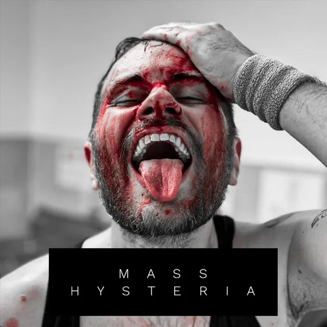 Mass Hysteria