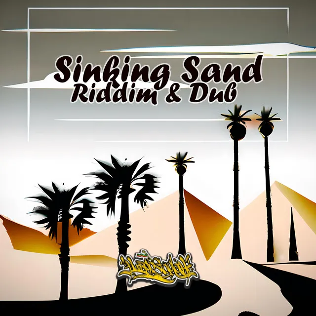 Sinking Sand Dub - Dub