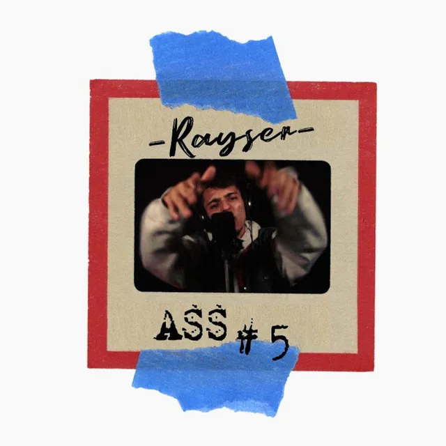 Rayser: A55 Session #05