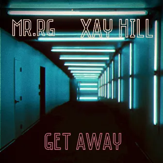 Get Away by Mr.RG