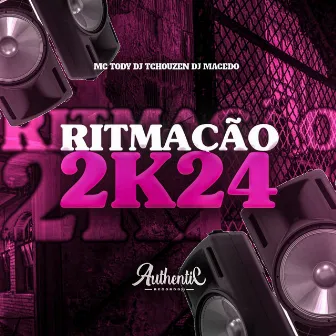 Ritmação 2K24 by DJ MacedO