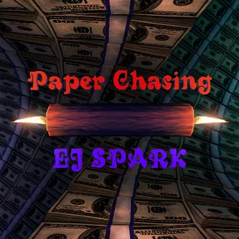 Paper Chasing by EJ Spark