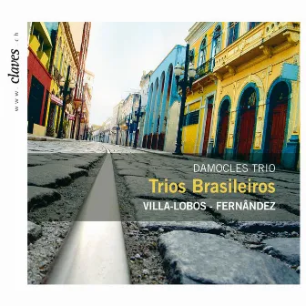 Villa-Lobos & L. Fernández: Piano Trios by Damocles Trio