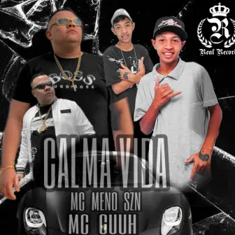 Calma Vida by MC GUUH