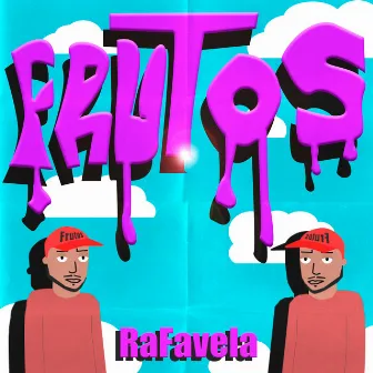 Frutos by RaFavela