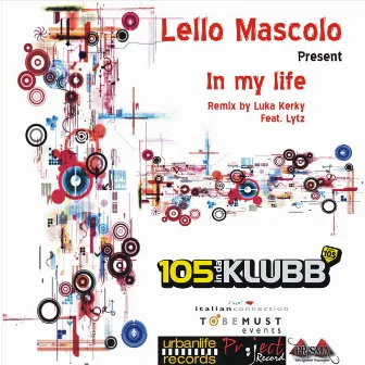 In My Life (Luka Kerky, Litz Remix) by Lello Mascolo