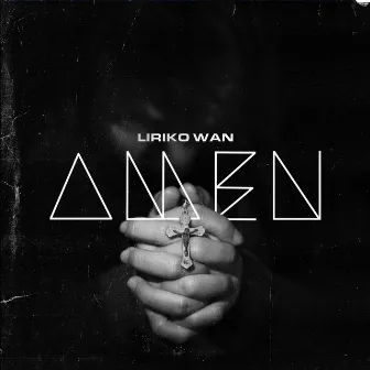 Amen by Liriko Wan