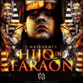 Hijo del Faraón by J.Mastermix