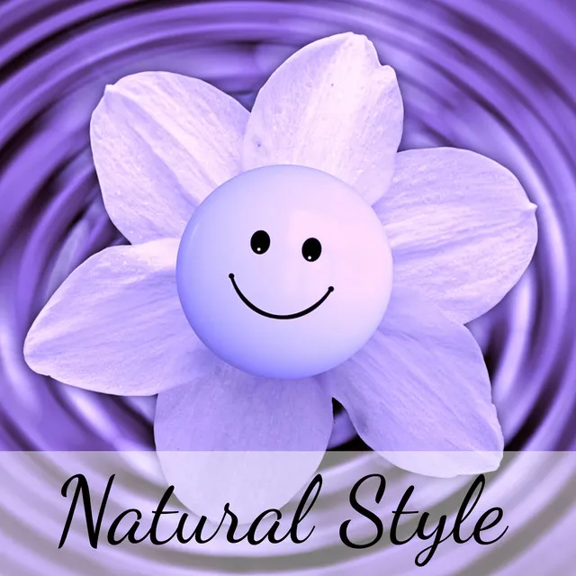 Natural Style - Massage Mindfulness Relaxing Therapeutic Music with Instrumental Soothing New Age Sounds