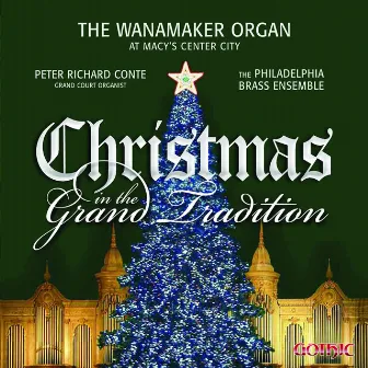 Christmas in the Grand Tradition by Philadelphia Brass